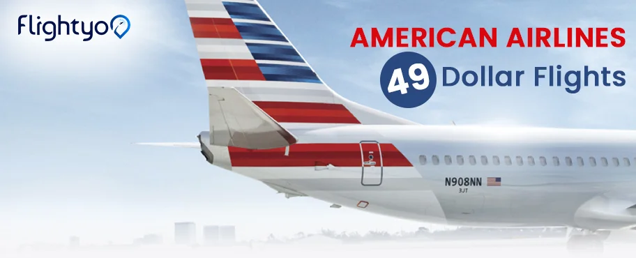 American Airlines 49-Dollar-Flights-FlightYo