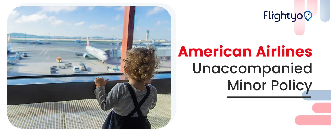 American-Airlines-Unaccompanied-Minor-Policy
