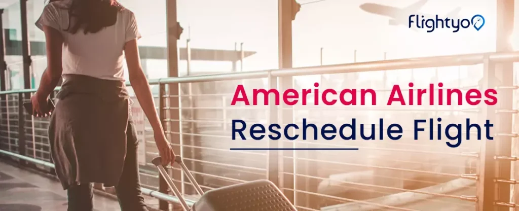 american-airlines-reschedule-flight2