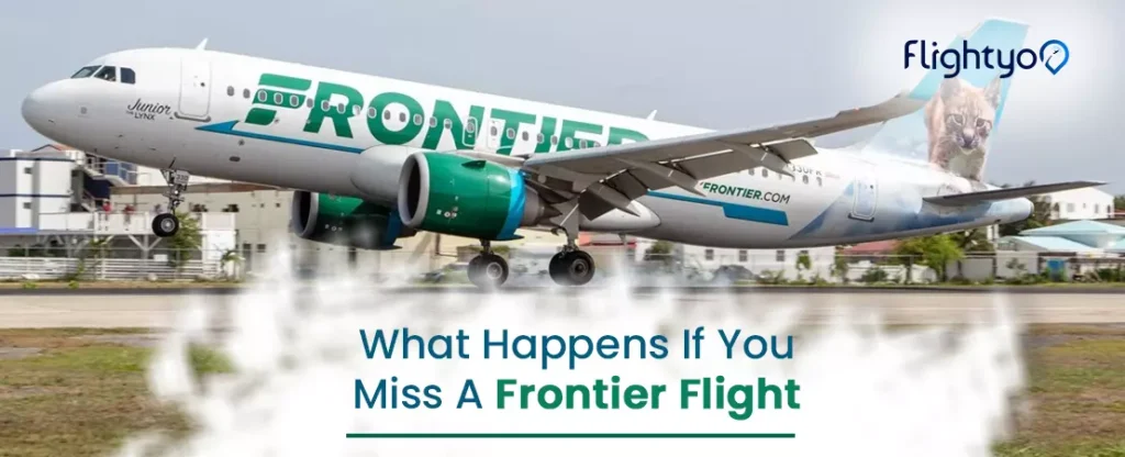 frontier-airlines-missed-flight-policy
