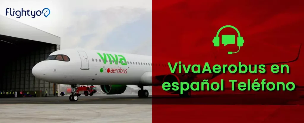 VivaAerobus-en-español-Teléfono-flightyo