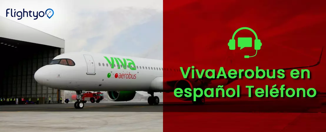 VivaAerobus-en-español-Teléfono-flightyo