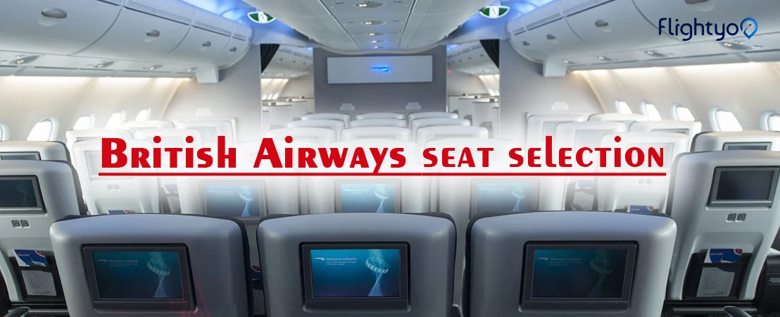 How do I Select my Seat on British Airways?