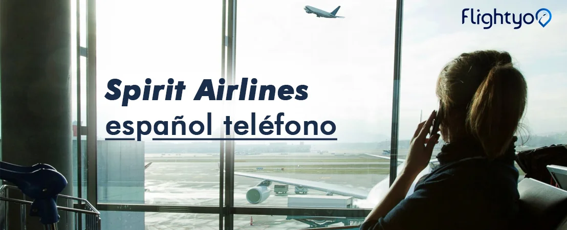 Spirit-Airlines-español-teléfono-flightyo