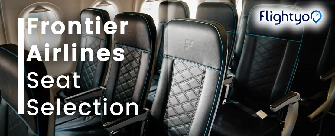 How Does Frontier Airlines Seat Selection Work?