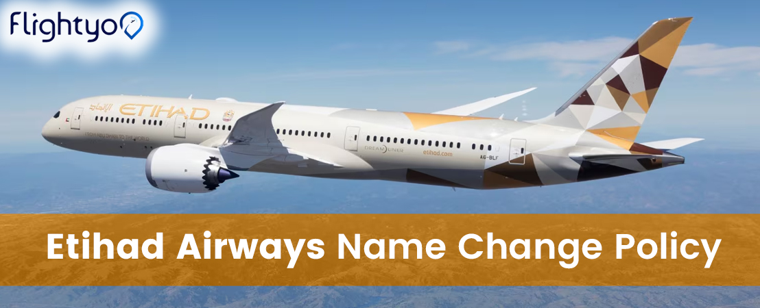 Etihad Airways Name Change Policy